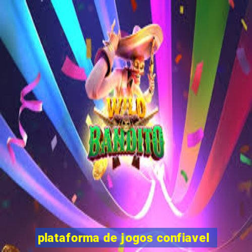 plataforma de jogos confiavel